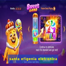 santa efigenia eletronica